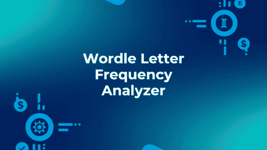 Wordle Letter Frequency Analysis